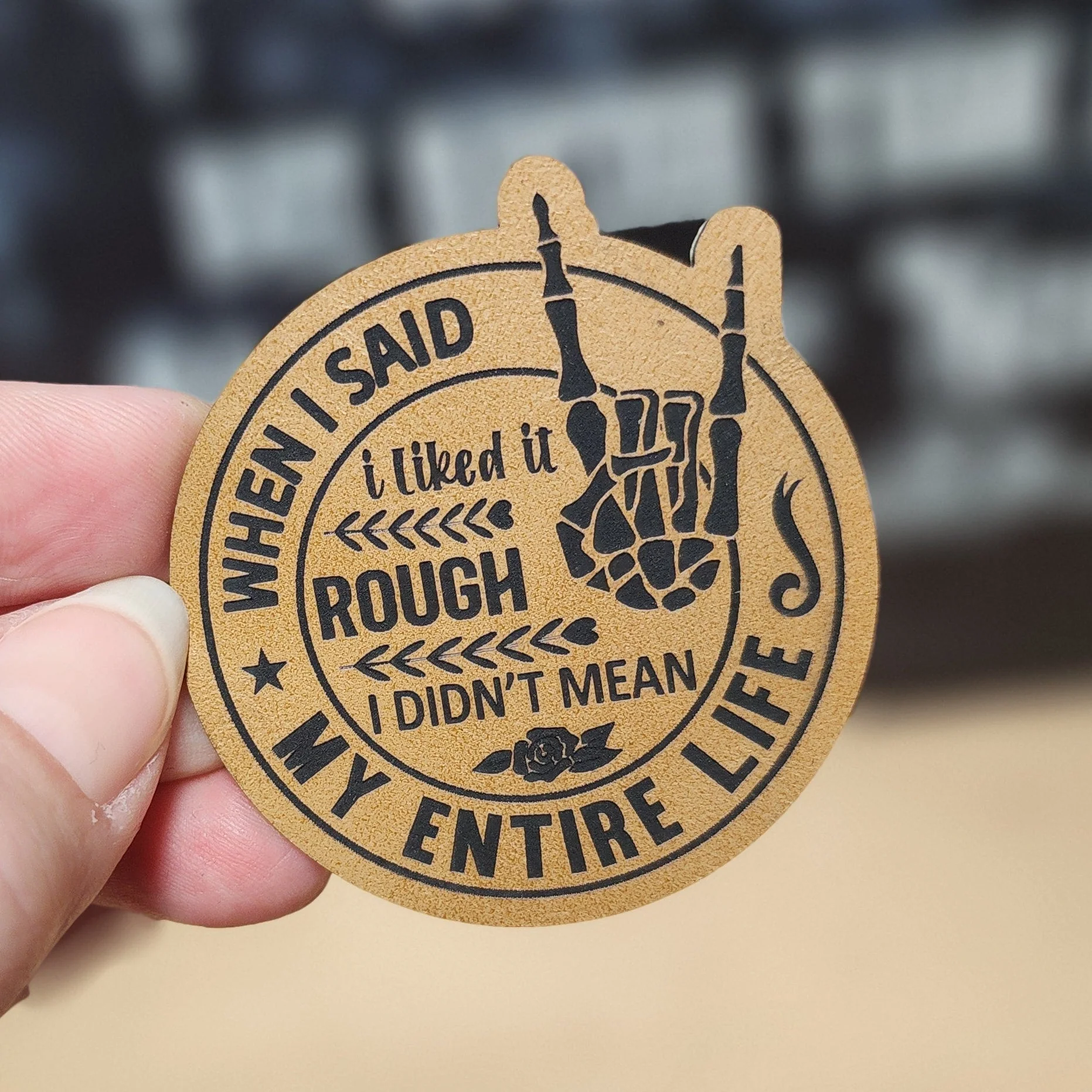 Embracing a Rough Life (Saddle Tan) Engraved Leatherette Hat Patch - MR01