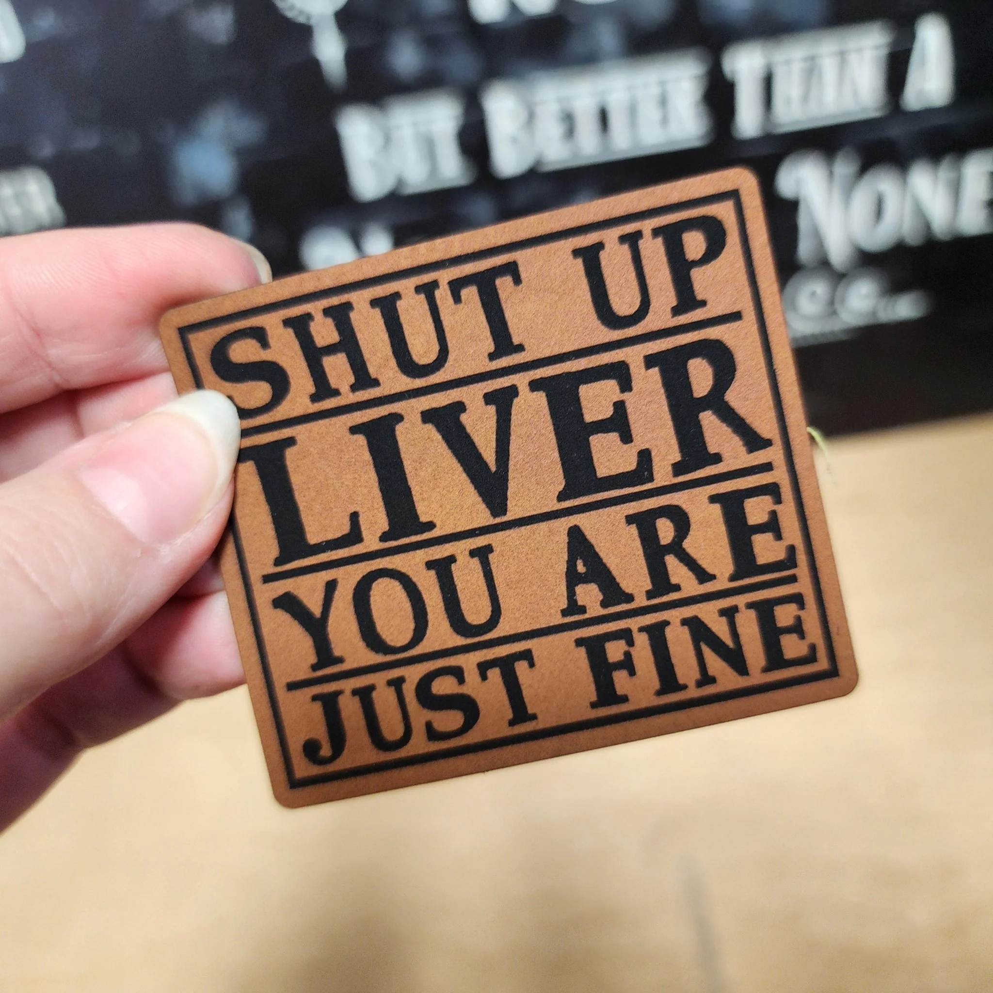 Liver Encouragement (Rawhide) Engraved Leatherette Hat Patch - MR01