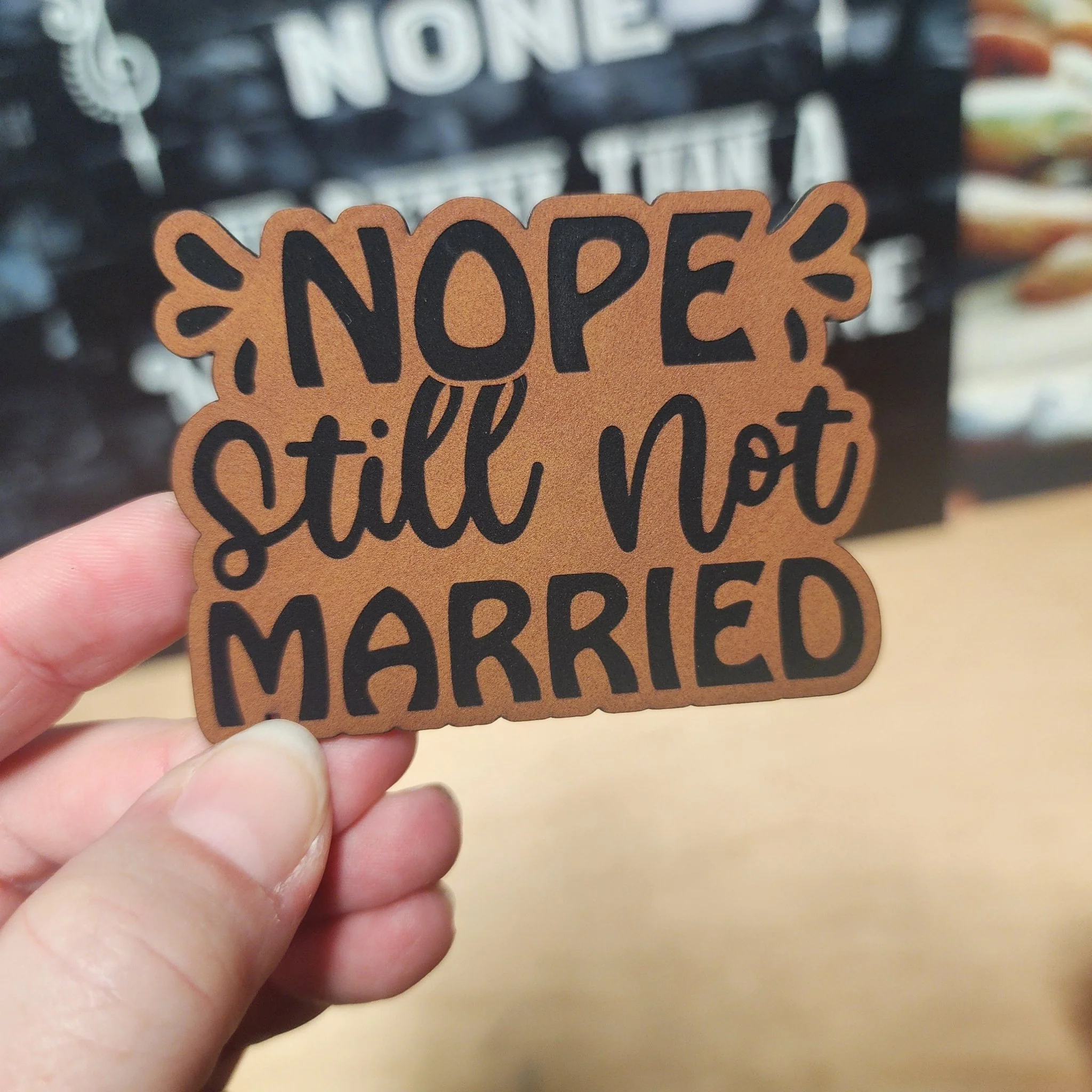 Nope Still Married Engraved Leatherette Hat Patch - MR01 - Image 3