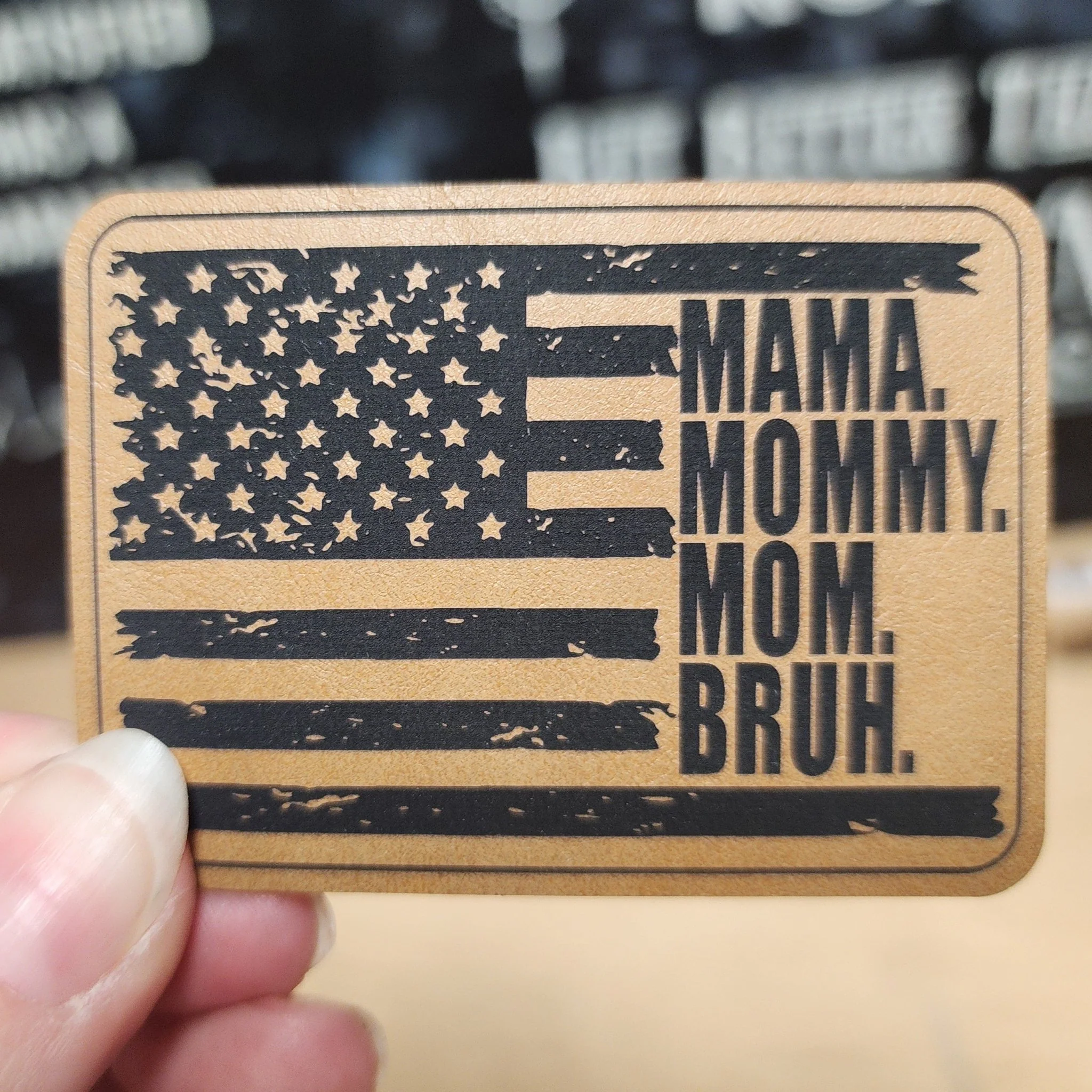 Patriotic Humor for Moms (Saddle Tan) Engraved Leatherette Hat Patch - MR01