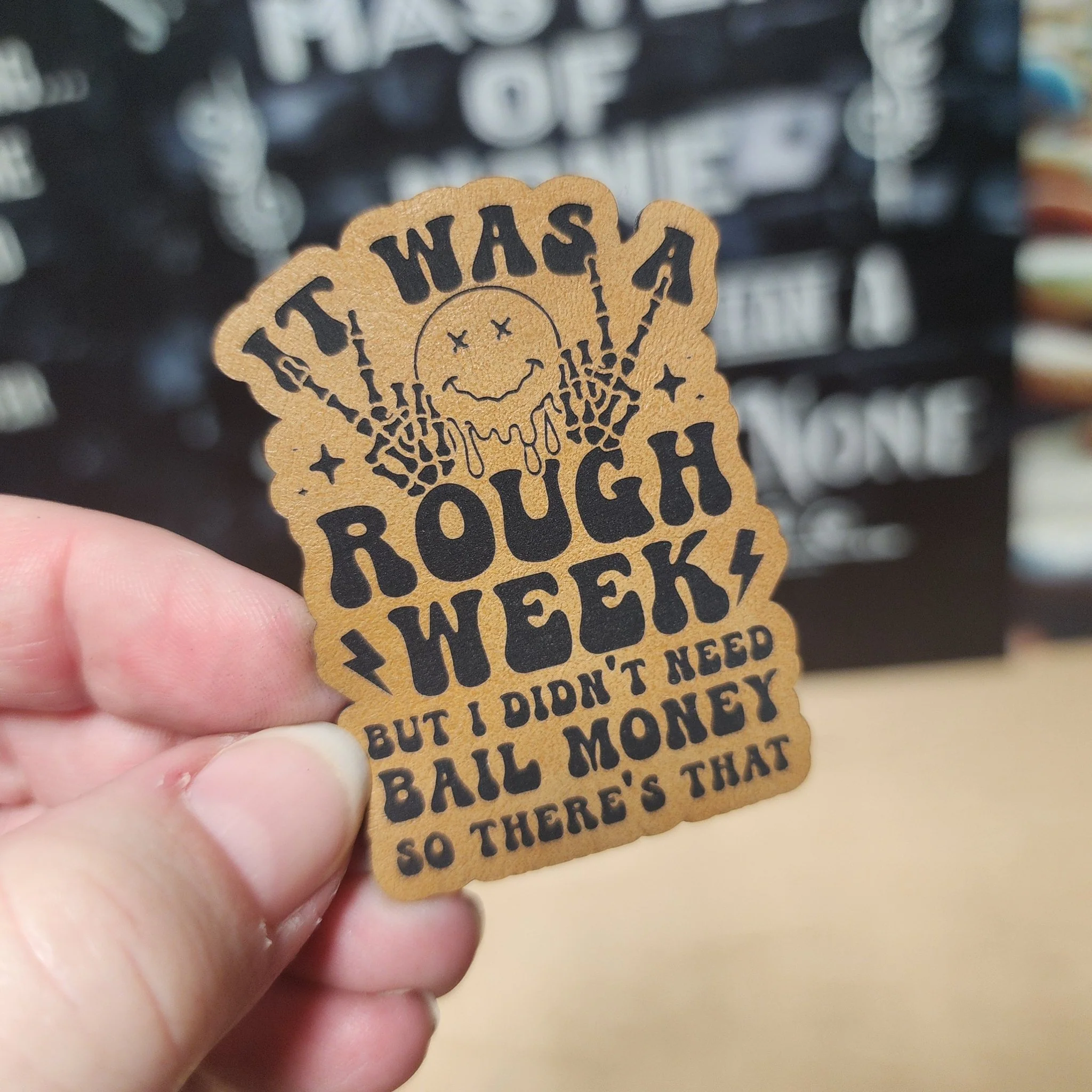 Rough Week Humor (Saddle Tan) Engraved Leatherette Hat Patch - MR01