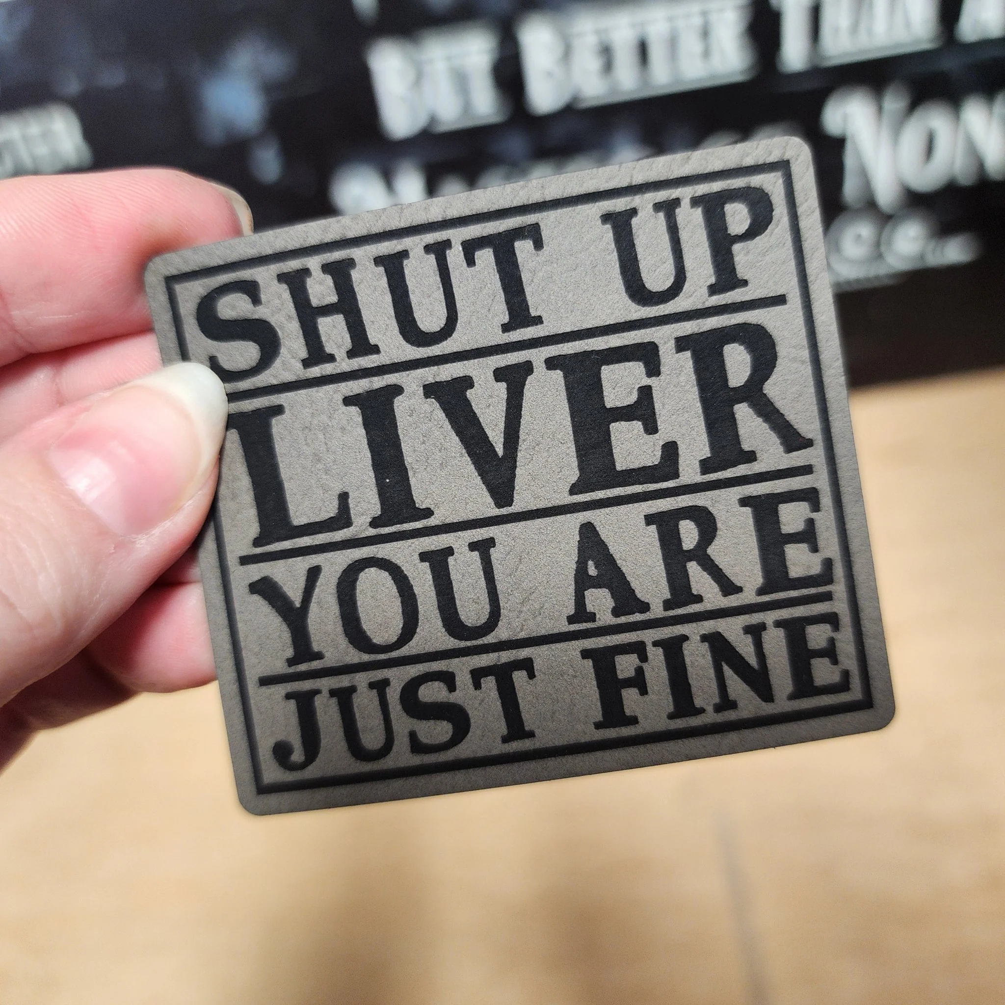 Shut Up Liver (Grey) Engraved Leatherette Hat Patch - MR01