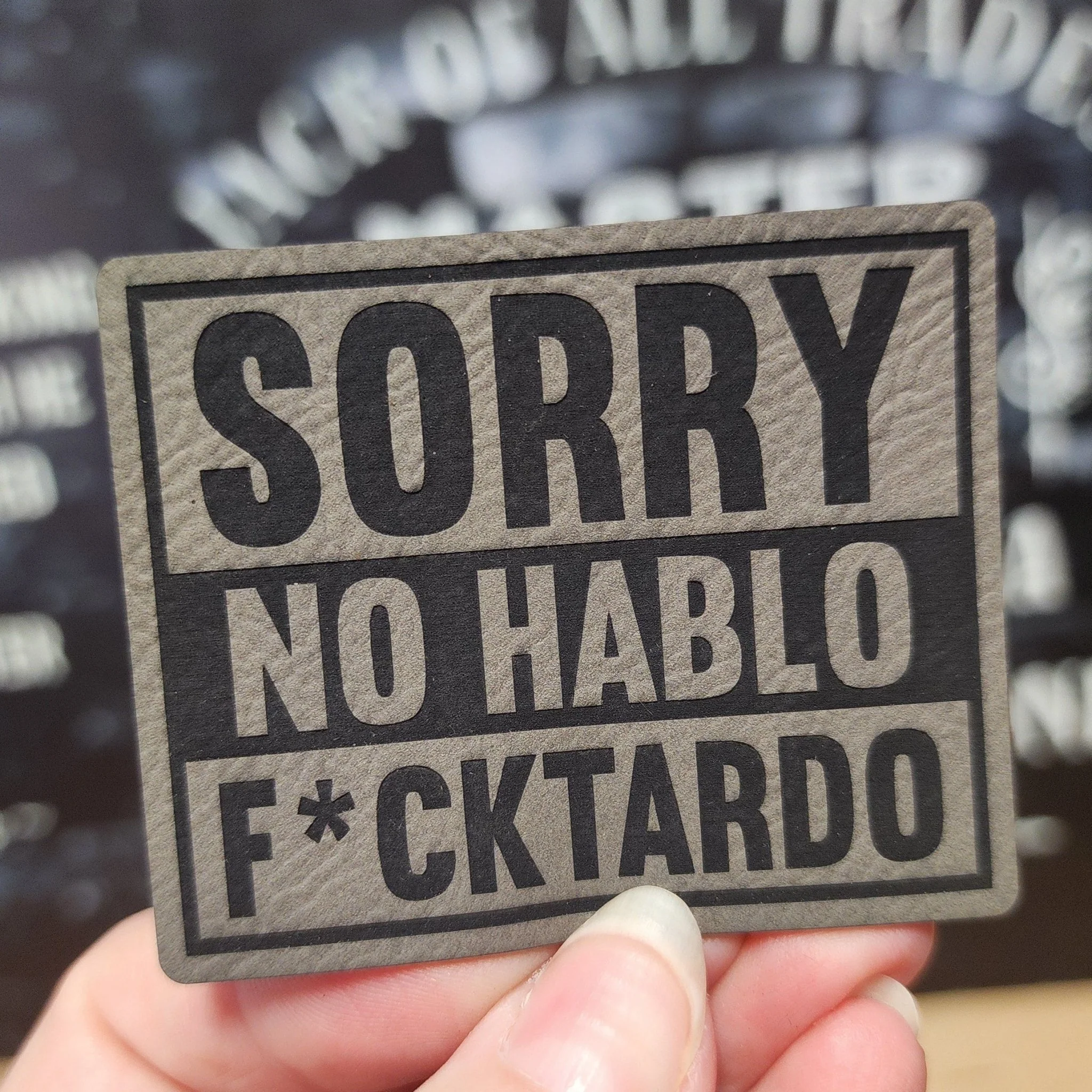 Sorry No Hablo (Grey) Engraved Leatherette Hat Patch - MR01
