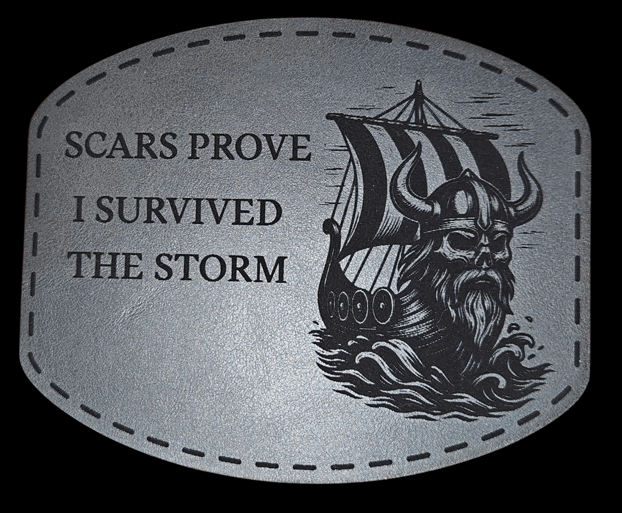 Viking Ship V1- Scars Prove I survived The Storm