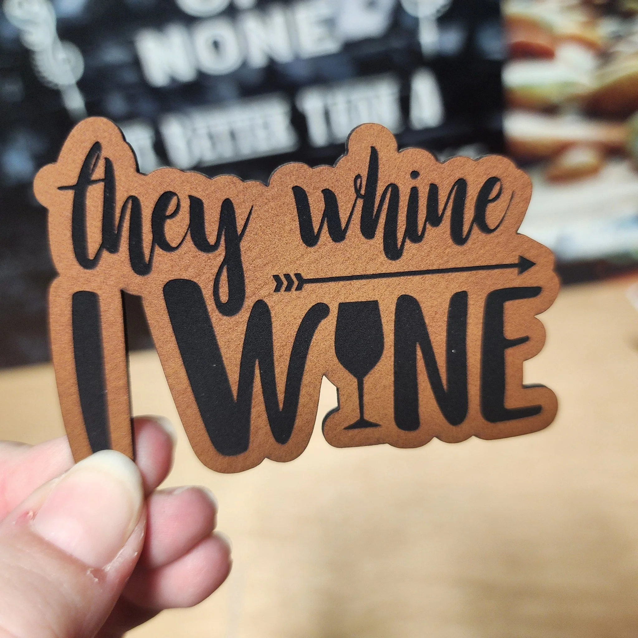 Whine Less, Wine More (Rawhide) Engraved Leatherette Hat Patch - MR01